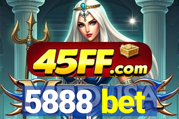 5888 bet